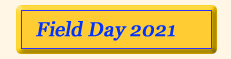Field Day 2021